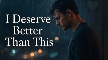 I Deserve Better Than This – Powerful Breakup Ballad | Emotional Original Song 2025