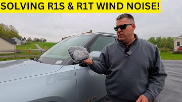 Rivian R1S & R1T Wind Noise Solution