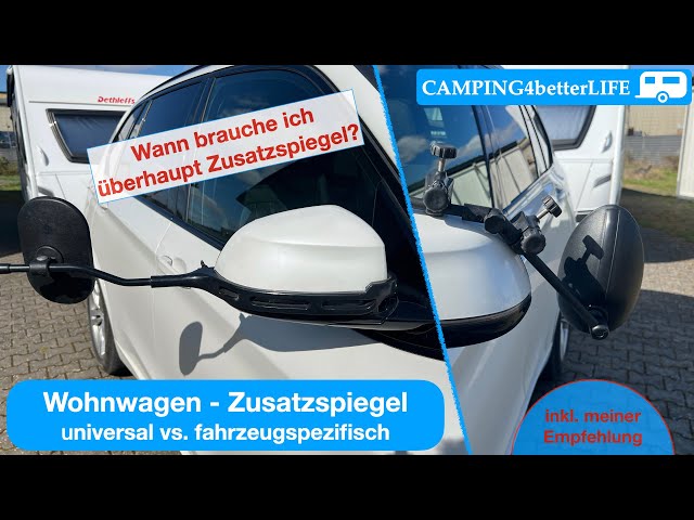 Camping - Tipps: Caravan-Zusatzspiegel: universal vs. fahrzeugspezifisch  (Rechtsgrundlage und Tipp) 