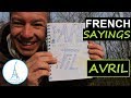 French SAYINGS - En AVRIL, ne te decouvre pas dun fil French Lessons IN FRENCH