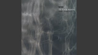 Video thumbnail of "Wire - Adapt"