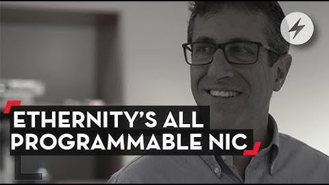 Ethernity Network delivers instant offloading of Network Functions with NIC