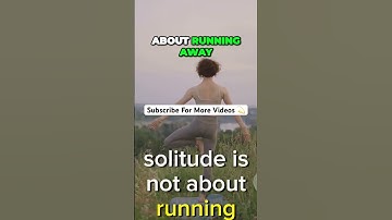 💫 Unlocking the Power of Solitude: A Journey to Self-Discovery 🌟 #wisdom #mindfulness #love