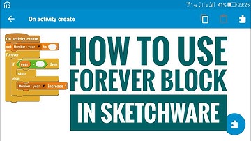 How to use FOREVER block in Sketchware?