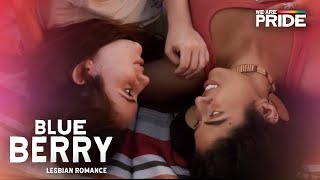 Blueberry | Full Movie | Lesbian Drama, Romance | LGBTQIA  | We Are Pride