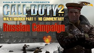 Call of Duty 2: Russian Campaign | COD2 No Commentary Walkthrough | Part 1 | 2024