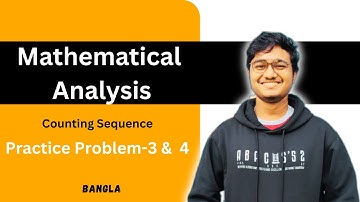 Practice Problem-3&4 | Counting Sequence in Bangla | Cardinality Rules | Mathematical Analysis | CSE