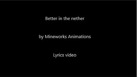 J Rice - Better in the nether(Lyrics video)