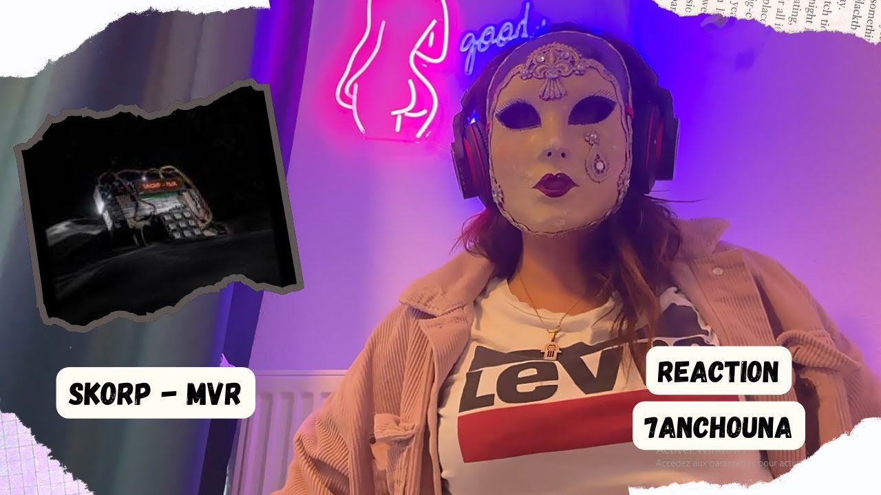 SKORP - MVR (🔥 7ANCHOUNA OFFICIEL REACTION 🔥)