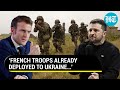 Macron walks the talk exus official says french troops already in combat zone in ukraine  watch