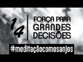 Meditação para força para grandes decisões - Ian Mecler - Anjo 14 - Mehabel