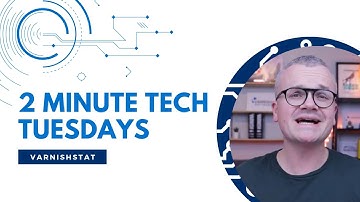 Two-Minute Tech Tuesdays - varnishstat