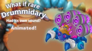 [Animated] What if: Rare Drummary had a unique sound| My Singing Monsters