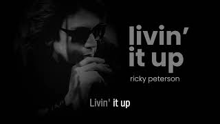Livin' It Up |  Ricky Peterson |  Karaoke