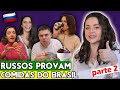 RUSSOS EXPERIMENTAM AÇAÍ, COXINHA E GUARANÁ DO BRASIL PELA PRIMEIRA VEZ!!