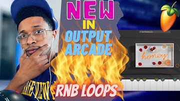 Whats NEW in Output Arcade Creating Fire RnB Loops | NEW in Output Arcade