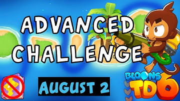 Bloons TD 6 Advanced Challenge | Just Pop One | No MK No Powers Used | August 2 2023