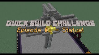 Minecraft Quick Build Challenge - Episode 1 - Statue!