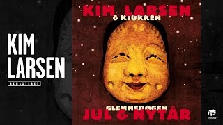 Video thumbnail of "Kim Larsen & Kjukken - Sig nærmer tiden (Official Audio)"