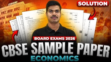 ECONOMICS CBSE SAMPLE PAPER 2026 SOLVED | EASIEST EXPLANATION OF ALL QUESTIONS. 12TH BOARD EXAM 2026