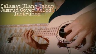 Download Lagu SELAMAT ULANG TAHUN JAMRUD COVER MELODI INSTRUMEN MP3 Download Lagu SELAMAT ULANG TAHUN JAMRUD COVER MELODI INSTRUMEN MP3