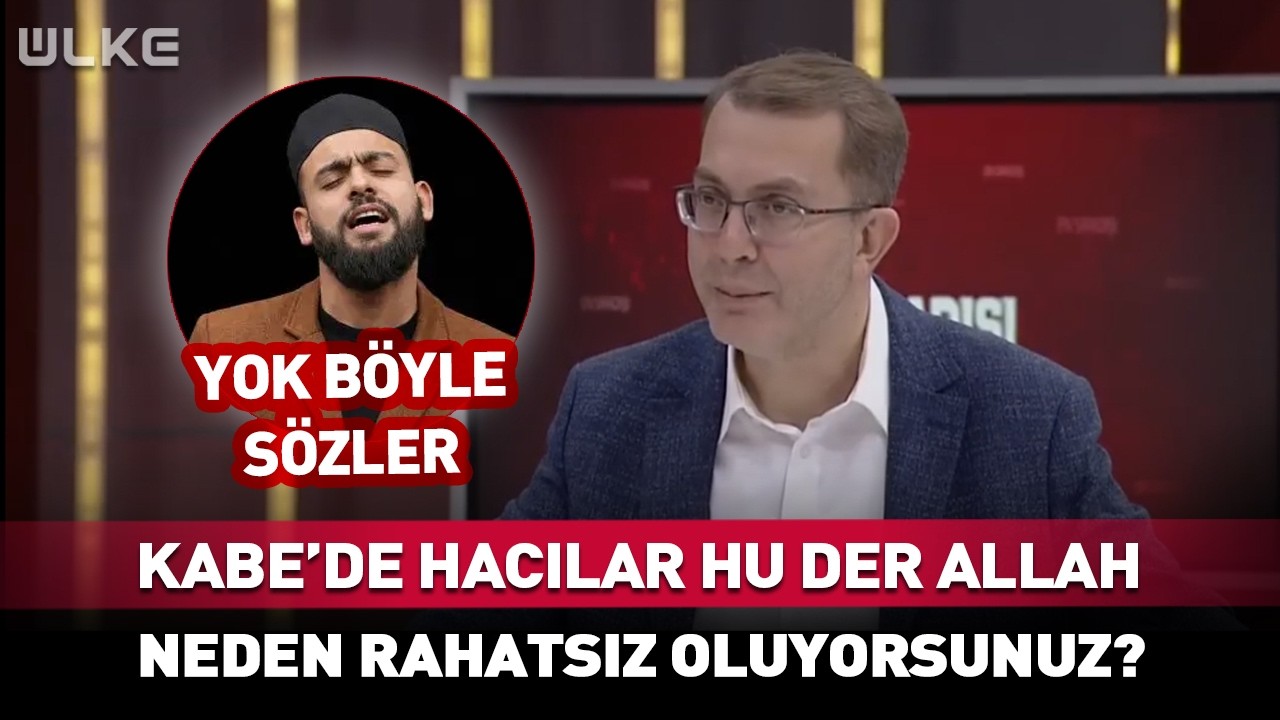 Kabe'de Hacılar Hû Der Allah! Neden Rahatsız Oluyorsunuz?