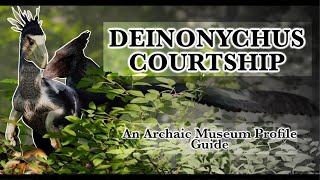 Deinonychus Courtship // The Archaic Museum - Profile Guide