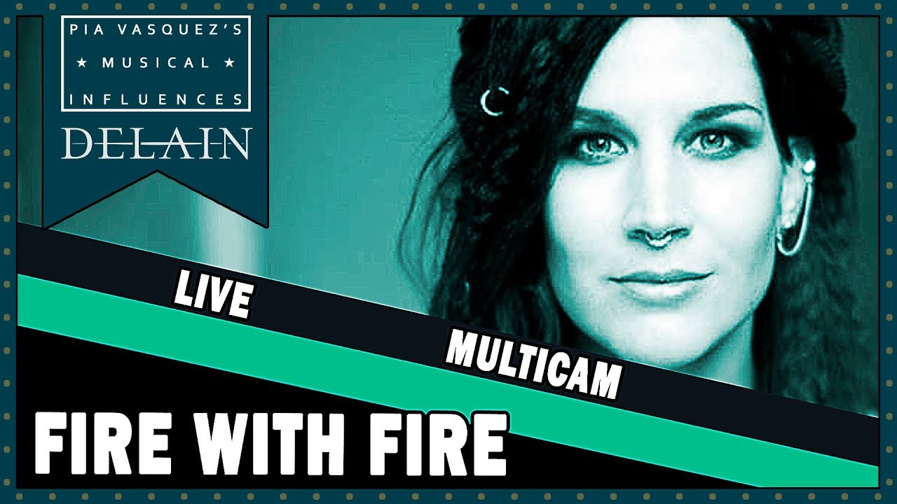 Fire with fire - Delain. Multicamera live @ Arnhem, Toronto, Chicago, Moscow and others