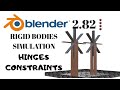 Blender 2.82 Rigid Bodies Simulation with Hinges