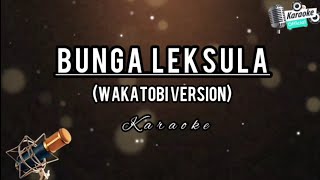 Lagu Joget Wakatobi Bunga Leksula Karaoke ||  Music FULL BASS