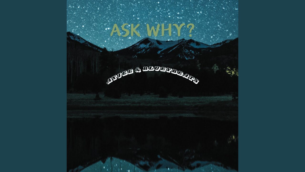 Watch Ask Why? (Slowed Version) on YouTube Watch Ask Why? (Slowed Version) on YouTube