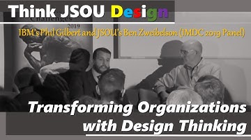 "Transforming Organizations with Design Thinking" (IBM and JSOU)