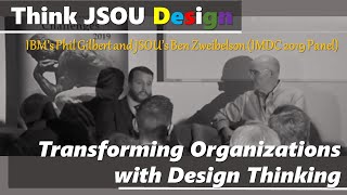 Transforming Organizations with Design Thinking (IBM and JSOU)