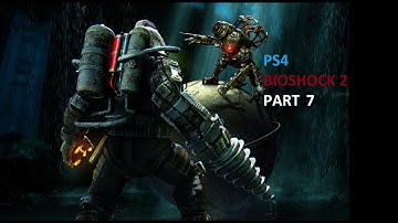 Bioshock 2 on PS4 Walkthrough NO COMMENTARY Part 6: Spider Splicers Are Back!