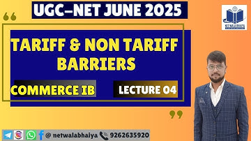 Tariff and Non-Tariff Barriers | International Trade | UGC NET Commerce | Complete Explanation|