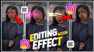 Instagram Trending Laser Eyes Effect Editing | CapCut Electric Eyes Video Editing | Lightning Eyes
