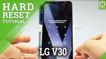 Hard Reset LG V30 - Bypass Screen Lock / Unlock Fingerprint / Format