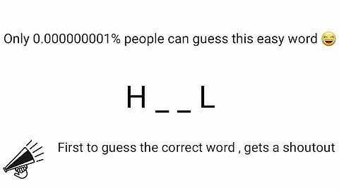 First to guess the correct word , gets a shoutout