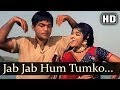 Jab jab hum tumka  mastana songs  vinod khanna  padmini  lata mangeshkar  kishore kumar