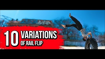 10+ VARIATIONS OF RAIL FLIP (FRONT HANDSPRING) - PARKOUR & FREERUNNING TRICKS