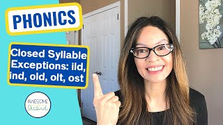 Closed Syllable Exceptions