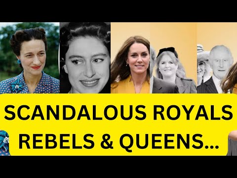 SCANDALOUS ROYALS, REBELS & QUEENS …. LATEST #royal #royalfamily #royalscandal