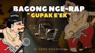 Bagong Nge-RAP - ' Gupak E-ek '