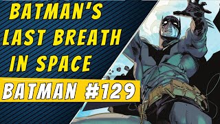 The Last Gasp!? | Batman #129