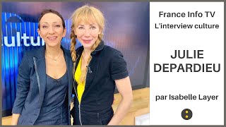 Julie Depardieu Par Isabelle Layer Sur France Info Tv, Linterview Culture