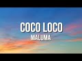 Maluma - Coco Loco (Letra/Lyrics)