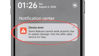 Fix Device error Some features cannot work properly due to system damage Visit the after-sales
