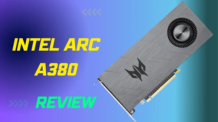 Intel Arc A380: The Ultimate GPU for Gaming? Full Review