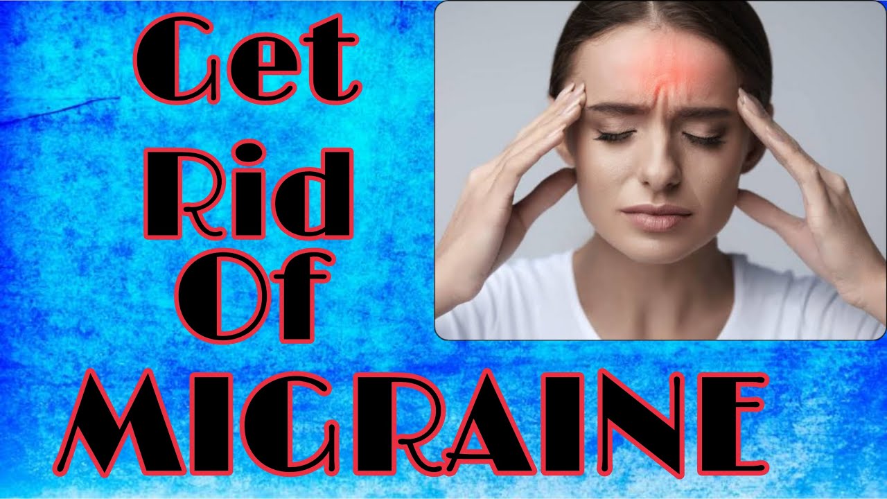 NATURAL WAYS TO GET RID OF MIGRAINE DR. ADARSH SINGH YouTube