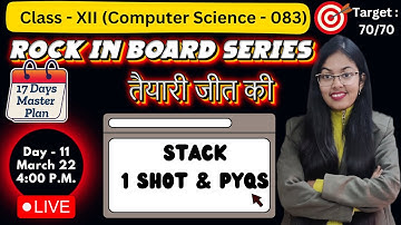 Data Structure Stack 1 Shot and PYQs | | Day11 | Rock in Board Series  Class 12 Computer Science